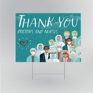Thank You Doctors and Nurses Yard Signs