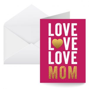 Love Love Love Mom