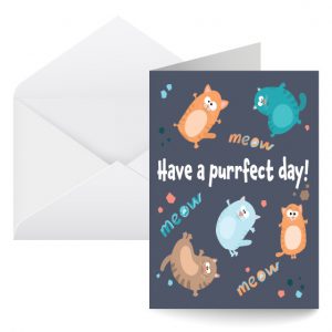 beCAUSE Greeting Cards – Have A Purrfect Day