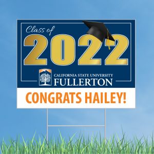 California State University Fullerton Graduation Sign