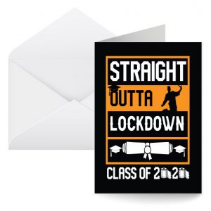 Straight Outta Lockdown Graduation Card