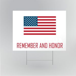 Remember and Honor Flag Yard Sign