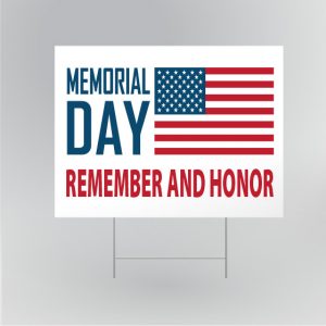 Remember and Honor Flag Yard Sign 2