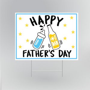 Happy Father’s Day Drinks Yard Sign