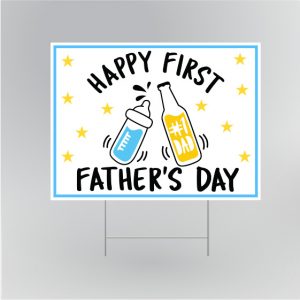 Happy First Father’s Day Yard Signs