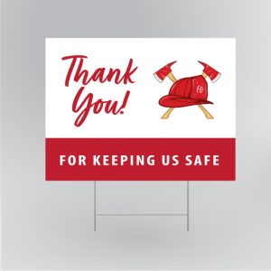 Thank You Firefighters Yard Sign