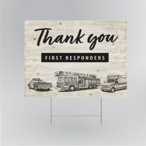 Thank You First Responders Yard Sign