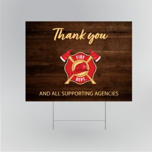 Thank You Fire Dept Yard Sign