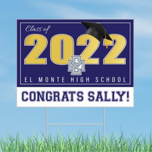 El Monte High School Graduation Yard Sign with Optional Face Mask