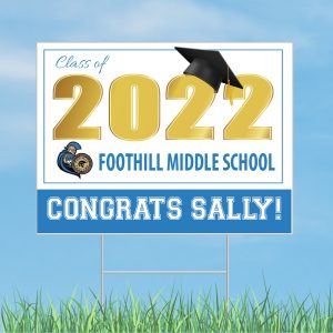 Foothill Middle School Promotion Yard Sign with Optional Face Mask