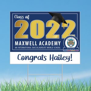 Maxwell Academy Graduation Yard Sign with Optional Face Mask