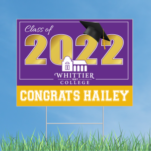 Whittier College Graduation Sign with optional mask