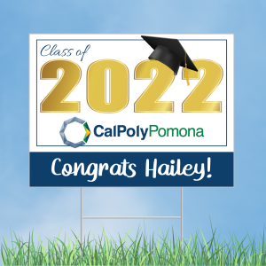 Cal Poly Pomona College Graduation Sign