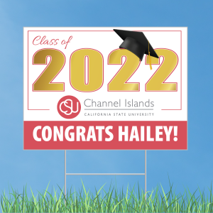 CSU Channel Islands Graduation Sign with optional mask