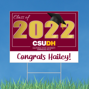 CSUDH Graduation Sign