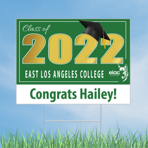 East Los Angeles College Graduation Sign