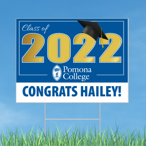 Pomona College Graduation Sign