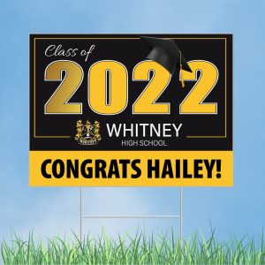 Whitney High School Graduation Yard Sign with Optional Face Mask