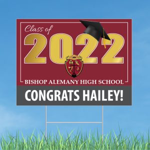 Bishop Alemany High School Graduation Yard Sign