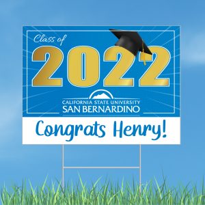Cal State University San Bernardino Graduation Sign with optional mask